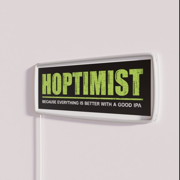 HOPTIMIST Everthing Is Better With A Good IPA RGB Neon Sign