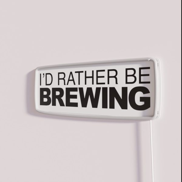 Id Rather Be Brewing RGB Neon Sign