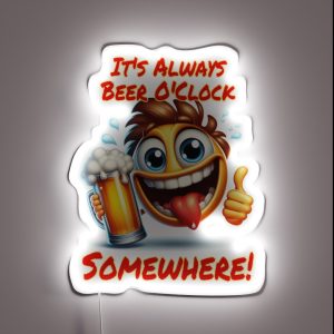 It S Always Beer O Clock Somewhere RGB Neon Sign