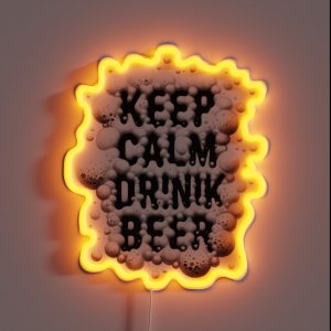 Keep Calm And Drink Beer Keep Calm RGB Neon Sign
