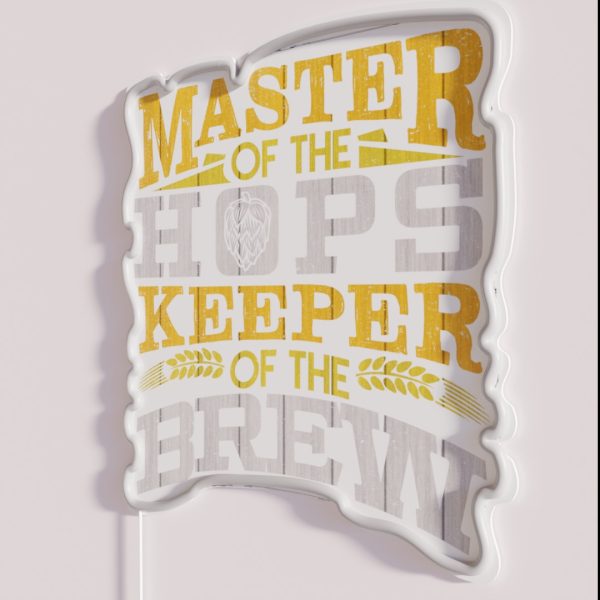 Master Of The Hops Keeper Of The Brew Beer RGB Neon Sign