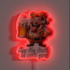 May The Froth Be With You RGB Neon Sign