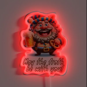 May The Froth Be With You RGB Neon Sign