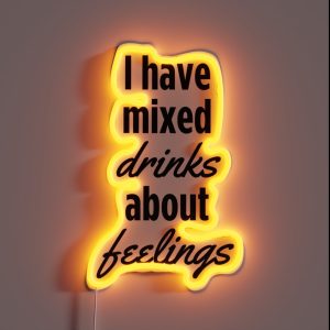 Mixed Drinks About Feelings RGB Neon Sign
