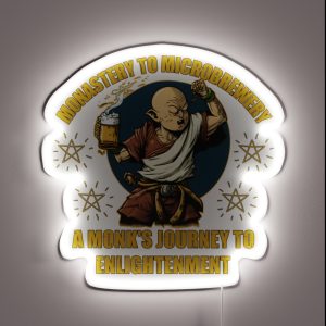 Monastery To Microbrewery Drunken Monk RGB Neon Sign