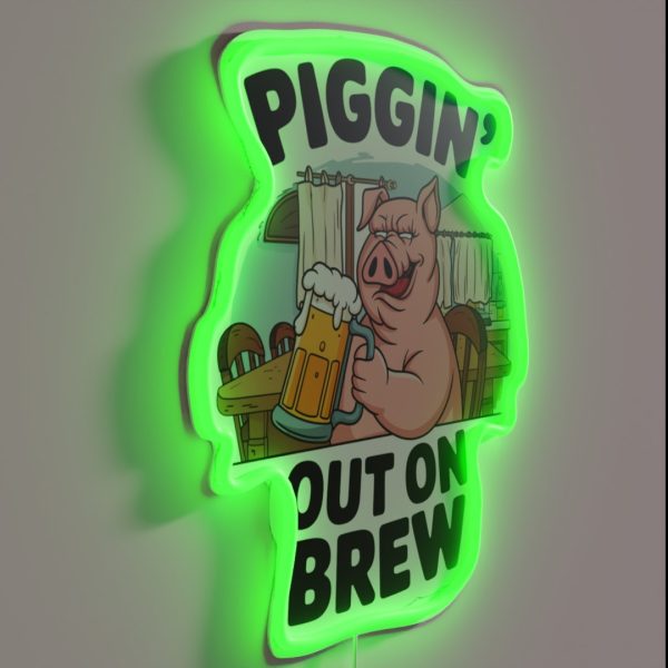 Piggin Out On Brew RGB Neon Sign