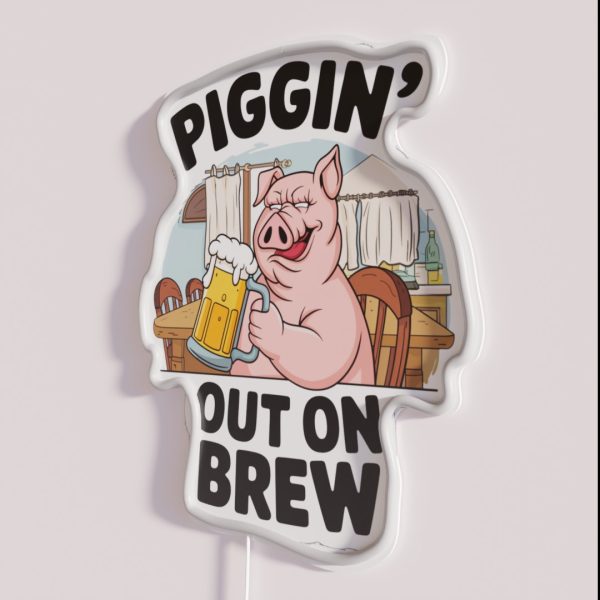 Piggin Out On Brew RGB Neon Sign