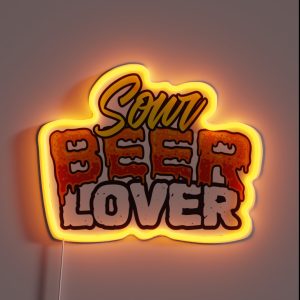 Sour Beer Lover Beerlover Beerteesandmore RGB Neon Sign