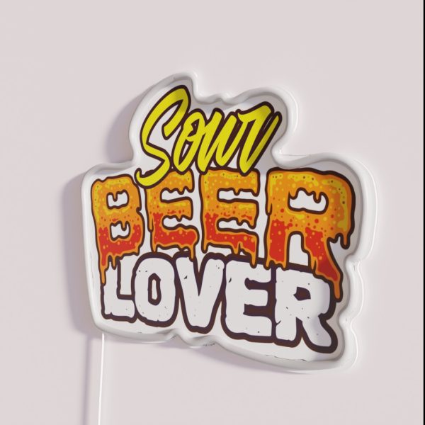 Sour Beer Lover Beerlover Beerteesandmore RGB Neon Sign