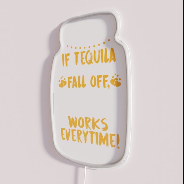 Tequila And Moonshine Quote Funny Party Gift RGB Neon Sign