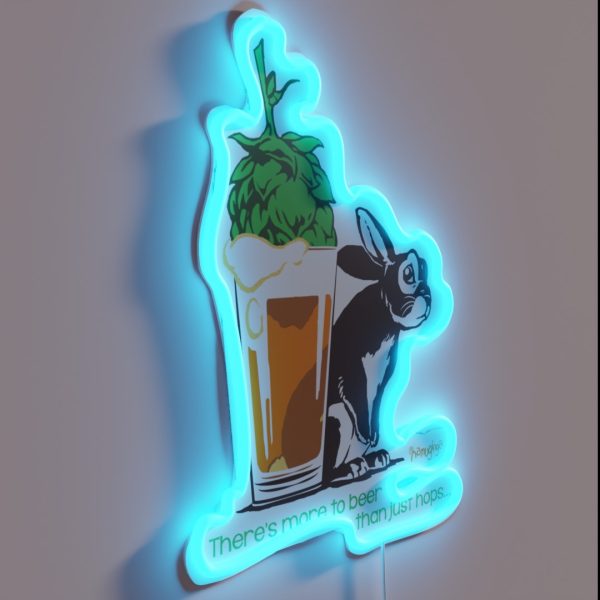 There S More To Beer Than Just Hops RGB Neon Sign