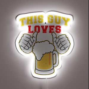 This Guy Loves Beer RGB Neon Sign