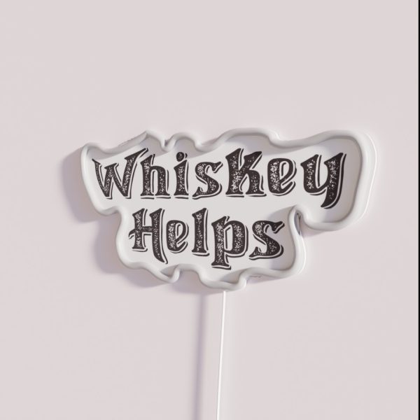 Whiskey Helps RGB Neon Sign