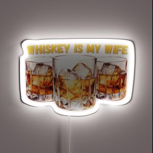 Whiskey Is My Wife Gift For Whiskey Lover RGB Neon Sign