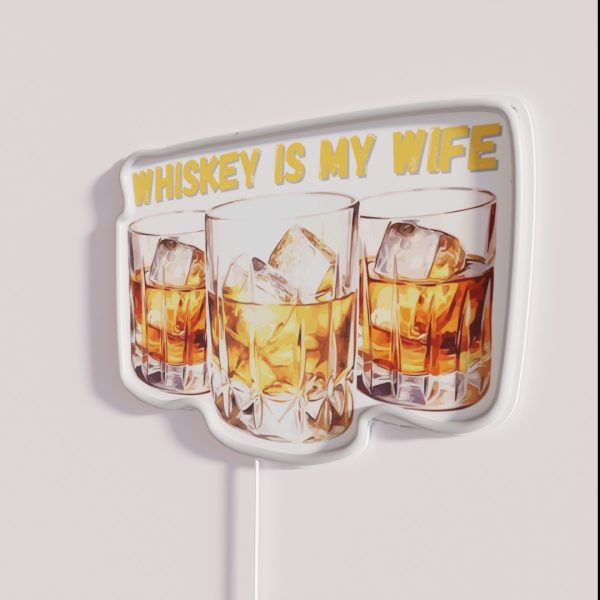 Whiskey Is My Wife Gift For Whiskey Lover RGB Neon Sign