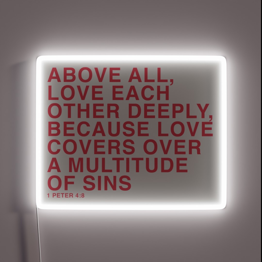 1 Peter 4 8 RGB Neon Sign 1 Peter 4 8 RGB Neon Sign