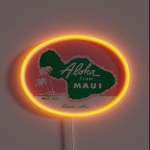 1950 S Aloha From Maui Hawaii RGB Neon Sign