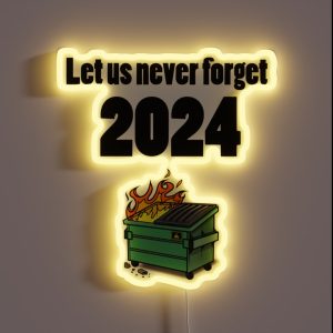 2024 Dumpster Fire RGB Neon Sign