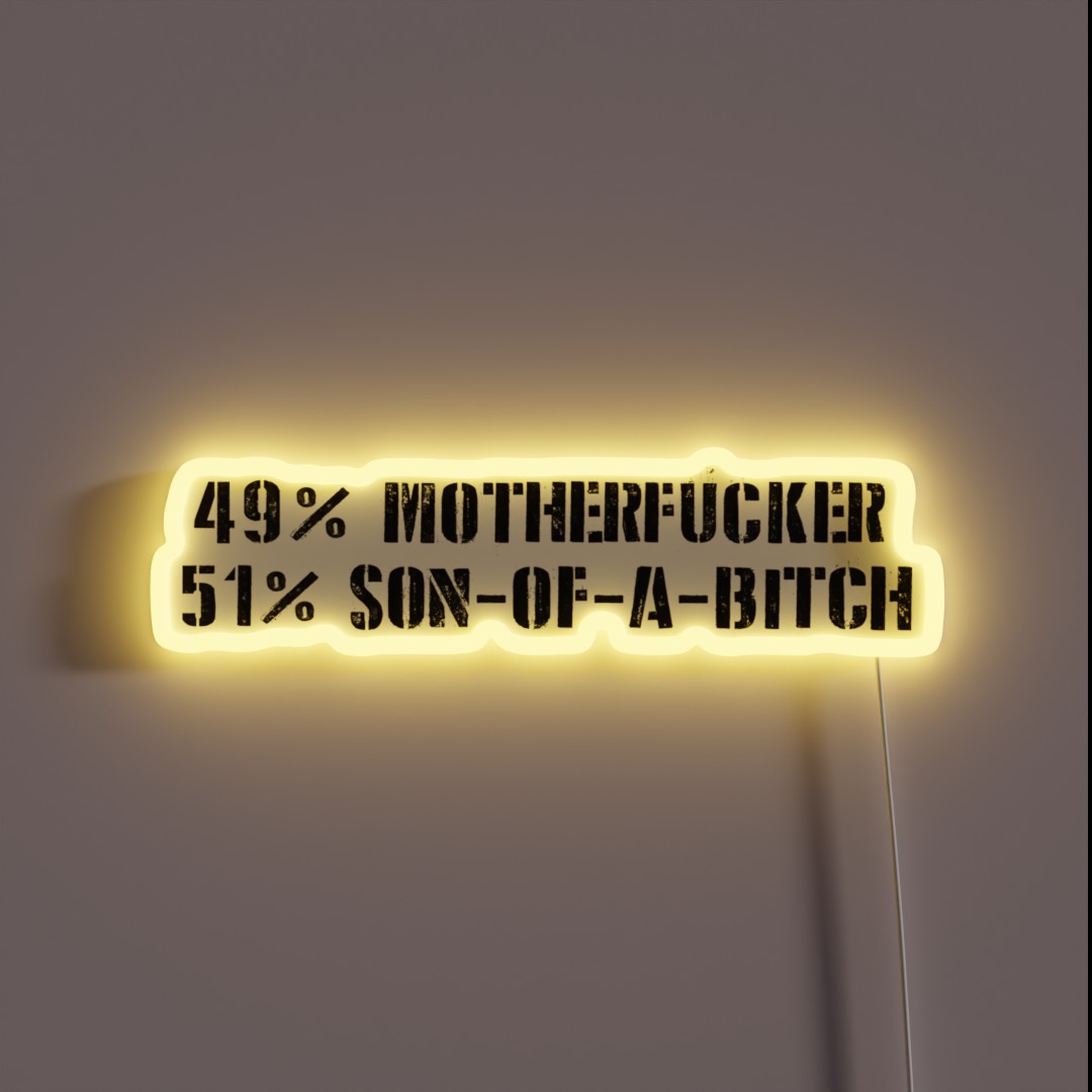 49 Motherf Cker 51 Son Of A B Tch RGB Neon Sign 49 Motherf Cker 51 Son Of A B Tch RGB Neon Sign