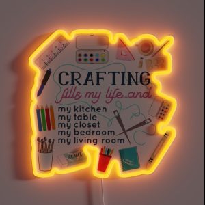 A Crafty Crafting Crafter S Life RGB Neon Sign