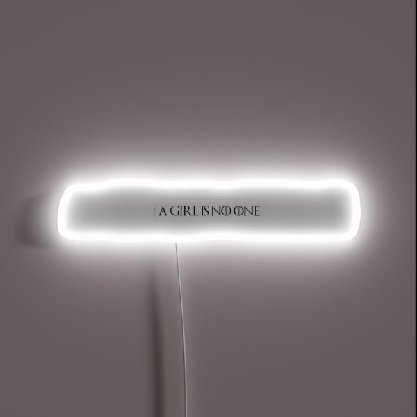 A Girl Is No One RGB Neon Sign