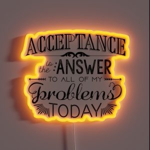 Acceptance Is The Answer Chalk Typography RGB Neon Sign