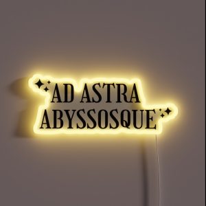 Ad Astra Abyssosque To The Stars And Abyss RGB Neon Sign