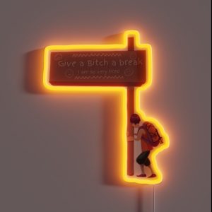 Addison Needs A Break RGB Neon Sign Addison Needs A Break RGB Neon Sign