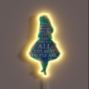 Alice In Wonderland Have I Gone Bonkers Quote RGB Neon Sign