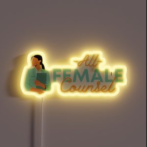 All Female Counsel RGB Neon Sign