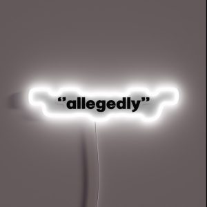 Allegedly Funny Lawyer Jokes Gift Law Student Gift RGB Neon Sign
