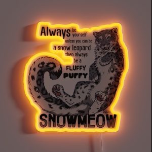 Always Be Snow Leopard Black Test RGB Neon Sign