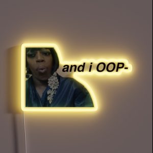 And I Oop Meme RGB Neon Sign And I Oop Meme RGB Neon Sign