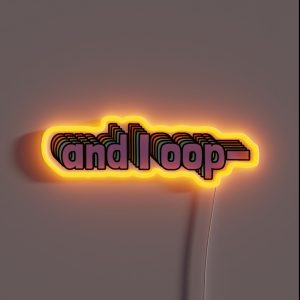 And I Oop RGB Neon Sign