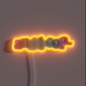 And I Oop RGB Neon Sign And I Oop RGB Neon Sign