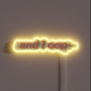 And I Oop RGB Neon Sign