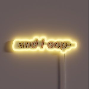 And I Oop RGB Neon Sign