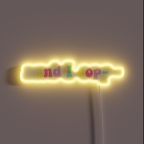 And I Oop RGB Neon Sign
