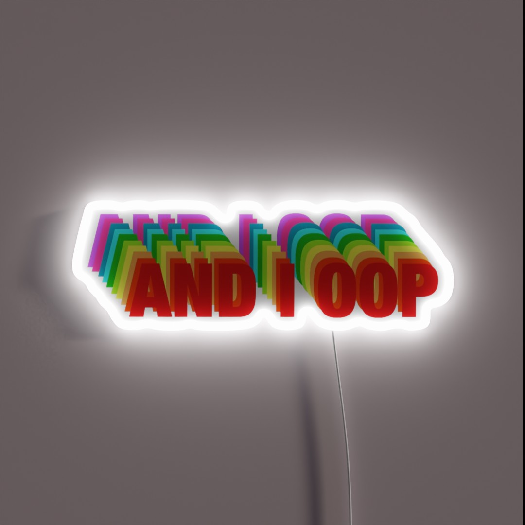 And I Oop VSCO Girl Phrase RGB Neon Sign And I Oop VSCO Girl Phrase RGB Neon Sign
