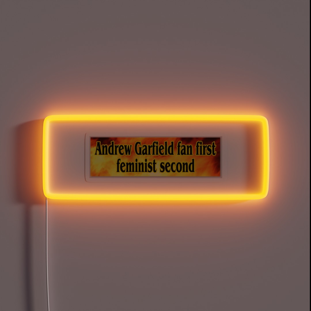 Andrew Garfield Fan First Feminist Second RGB Neon Sign Andrew Garfield Fan First Feminist Second RGB Neon Sign