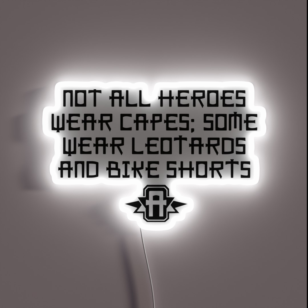 Animorphs Leotards And Bike Shorts RGB Neon Sign Animorphs Leotards And Bike Shorts RGB Neon Sign