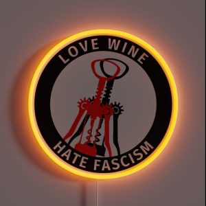 Antifa Logo Love Wine Hate Fascism Antifascist Action Wine Wine Lovers RGB Neon Sign