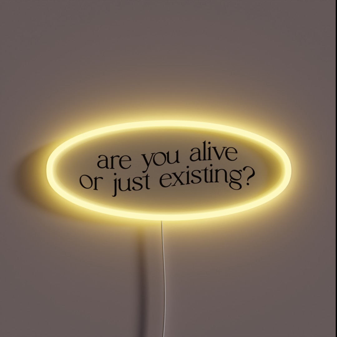 Are You Alive Or Just Existing RGB Neon Sign Are You Alive Or Just Existing RGB Neon Sign