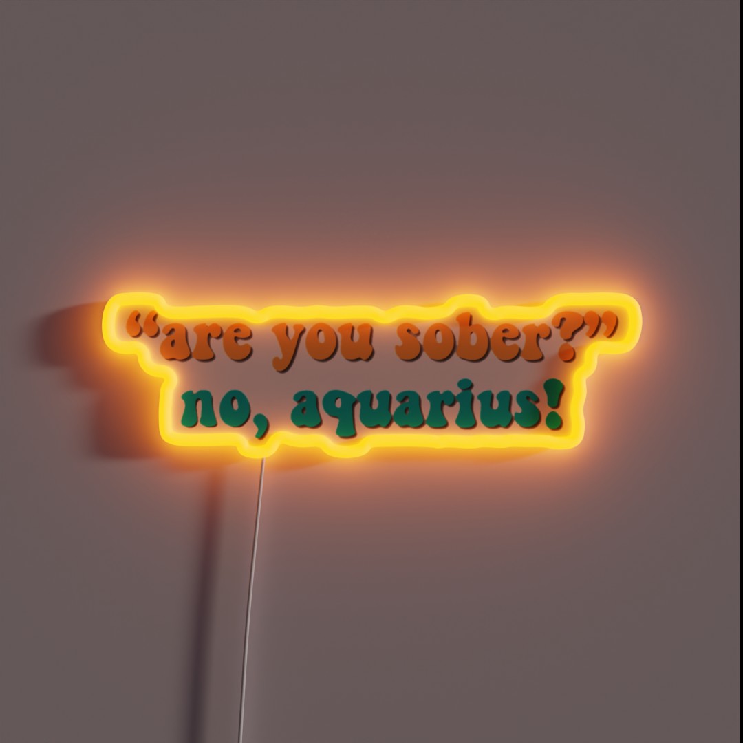 Are You Sober That 70 S Show RGB Neon Sign Are You Sober That 70 S Show RGB Neon Sign