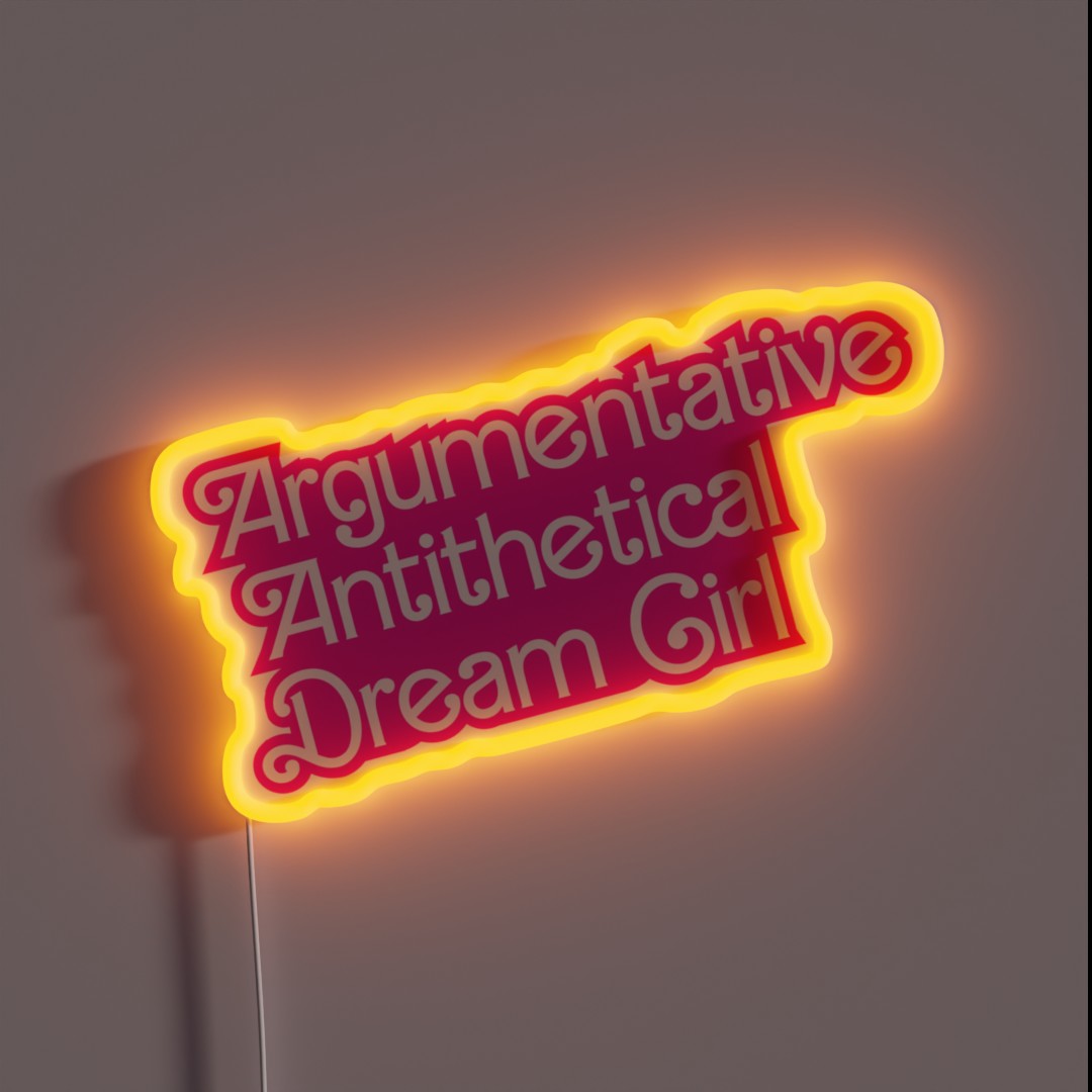 Argumentative Antithetical Dream Girl RGB Neon Sign Argumentative Antithetical Dream Girl RGB Neon Sign