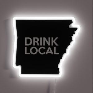 Arkansas Drink Local AR RGB Neon Sign