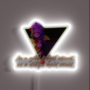 As A Good Knight Should As A Dutiful Maid Would RGB Neon Sign