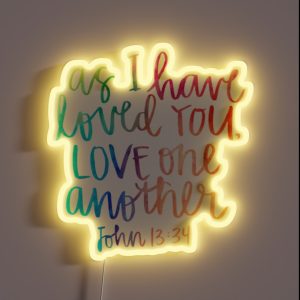 As I Have Loved You RGB Neon Sign As I Have Loved You RGB Neon Sign