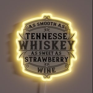 As Smooth As Tennessee Whiskey RGB Neon Sign
