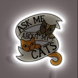 Ask Me About My Cats RGB Neon Sign